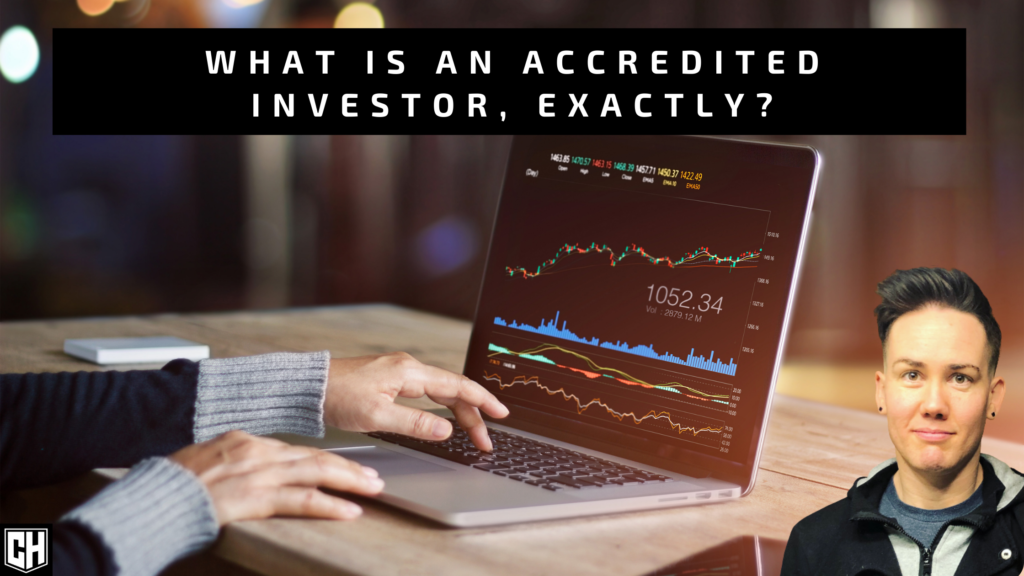 What Is an Accredited Investor, Exactly?