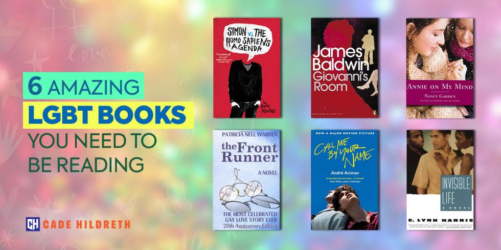 6 Amazing LGBT Books You Need to Be Reading
