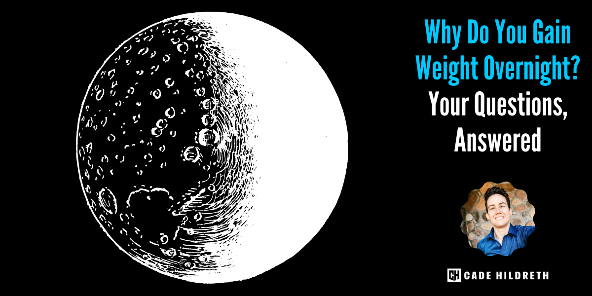 why-do-you-gain-weight-overnight-your-questions-answered