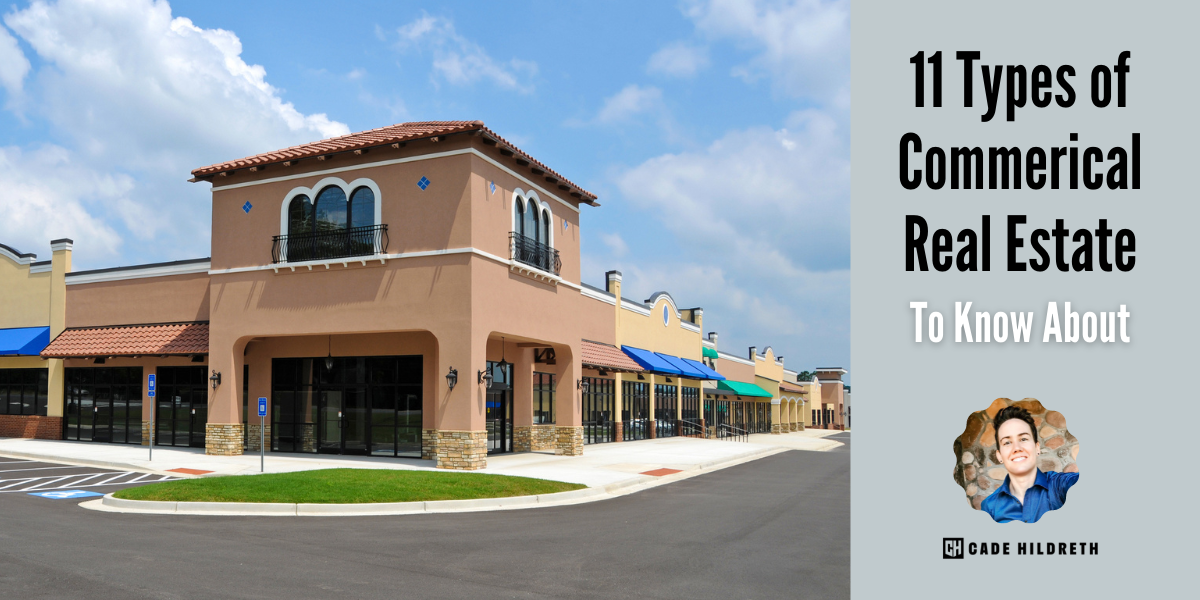 11 Types Of Commercial Real Estate To Know About