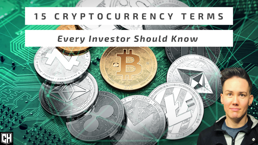 15 Cryptocurrency Terms Every Investor Should Know 