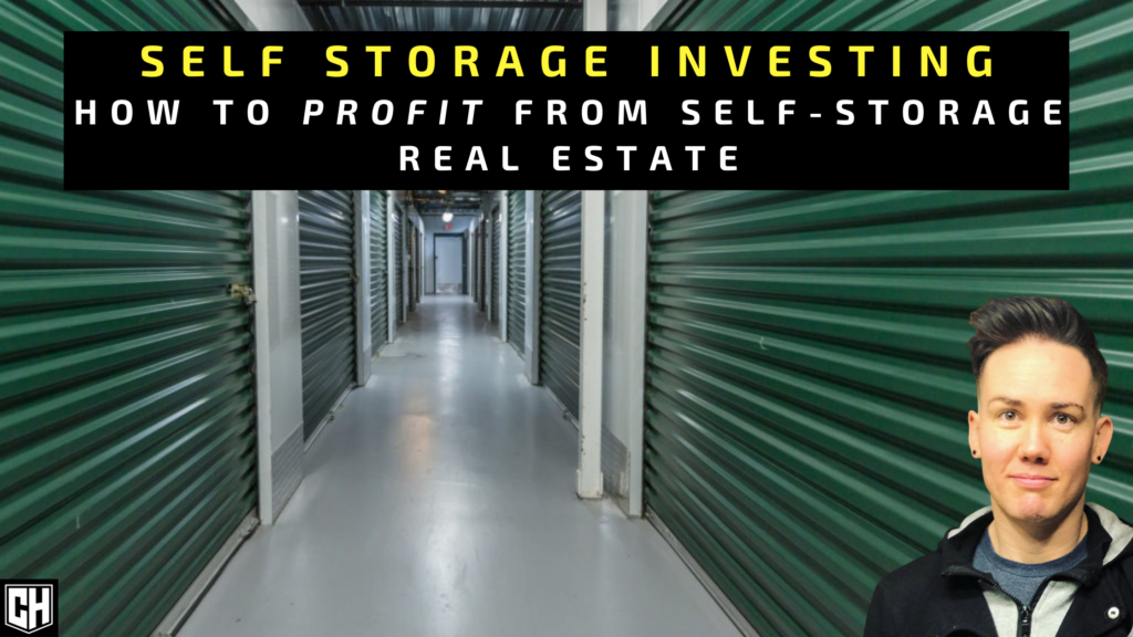 Self-Storage Investing: How to Profit from Self-Storage Real Estate
