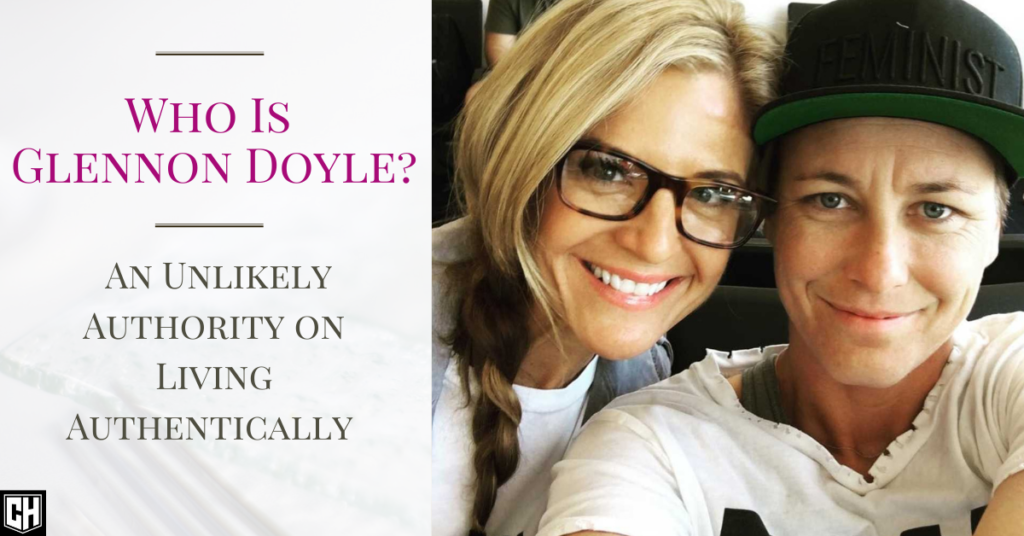 Who Is Glennon Doyle? An Unlikely Authority on Living Authentically