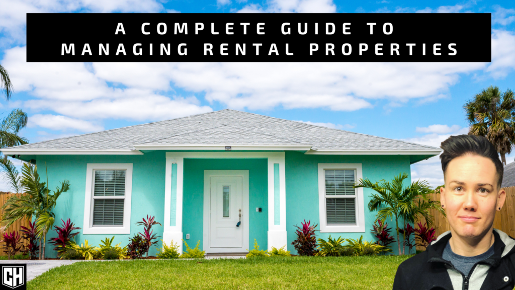 A Complete Guide to Managing Rental Properties