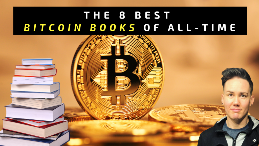 The 8 Best Bitcoin Books of All-Time
