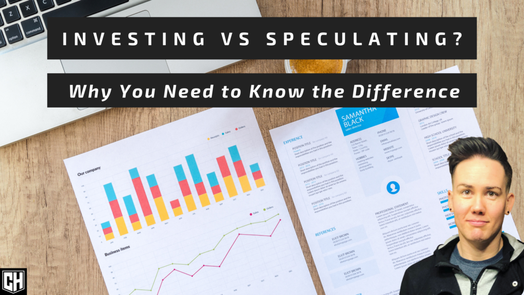 Investing vs Speculating? Why You Need to Know the Difference