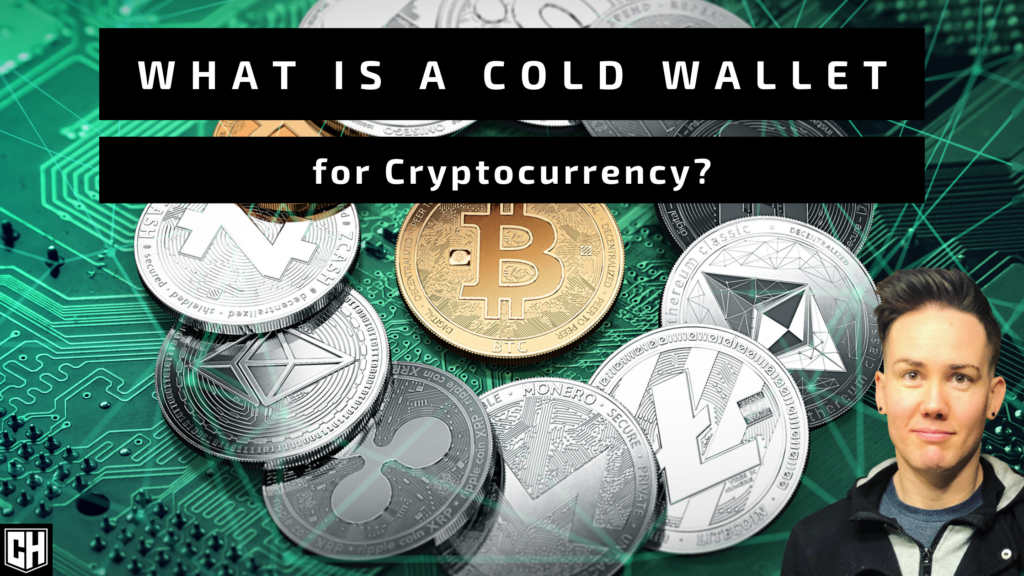 What is a Cold Wallet for Cryptocurrency?